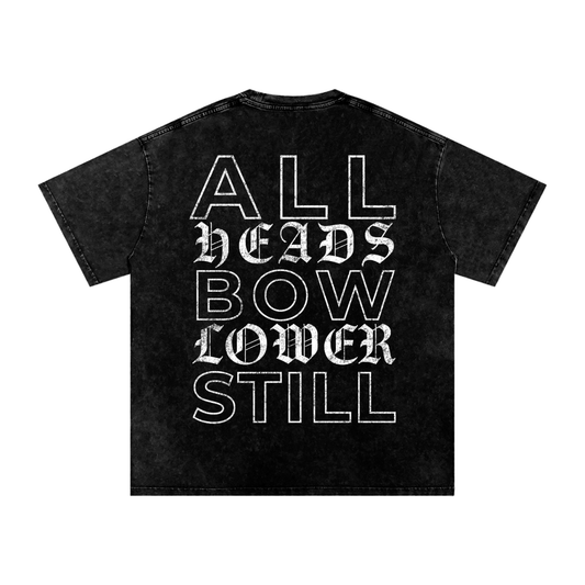 ALL HEADS BOW