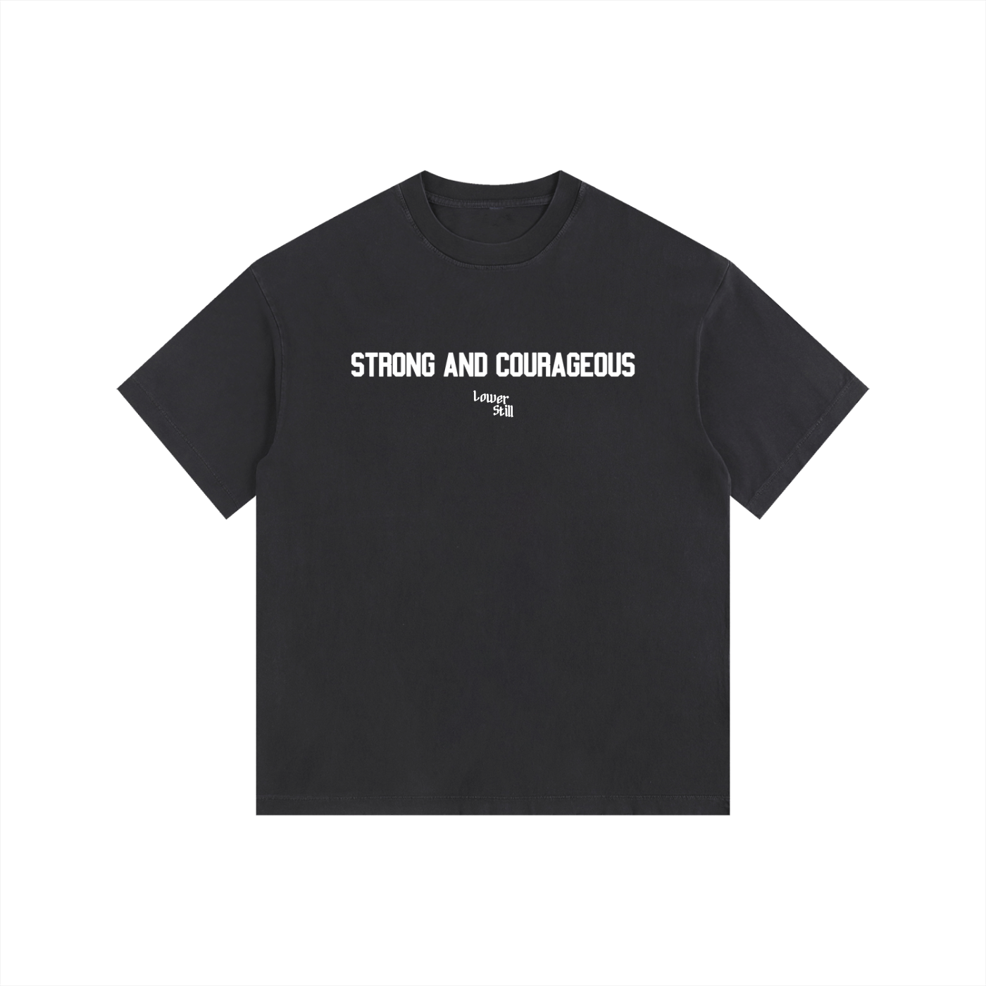 Strong and Courageous